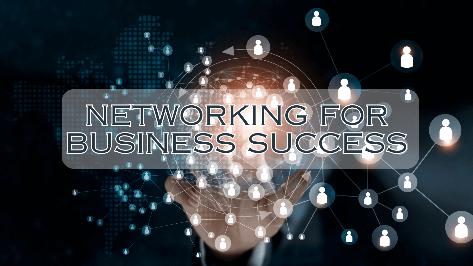 Importance of Networking for Business Success in the UK