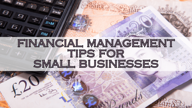 Financial Management Tips for Small Businesses